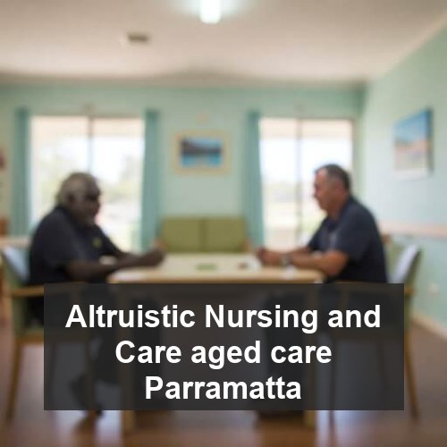Altruistic Nursing and Care aged care Parramatta