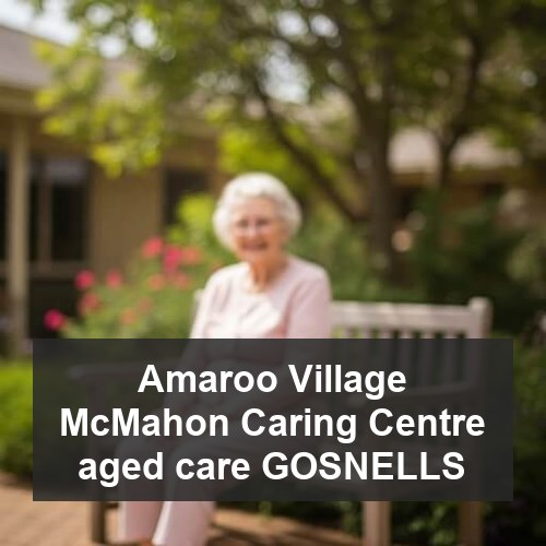 Amaroo Village McMahon Caring Centre aged care GOSNELLS