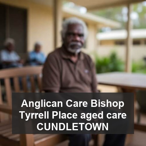 Anglican Care Bishop Tyrrell Place aged care CUNDLETOWN