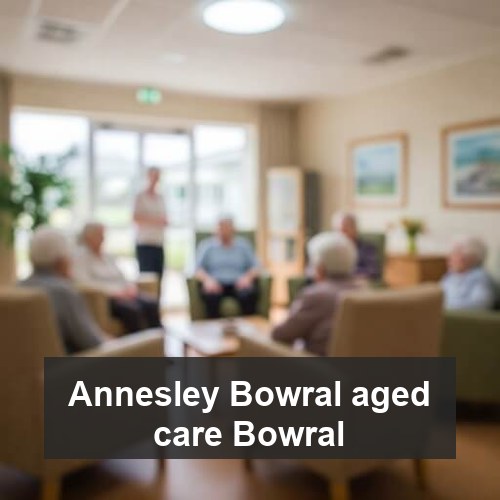 Annesley Bowral aged care Bowral