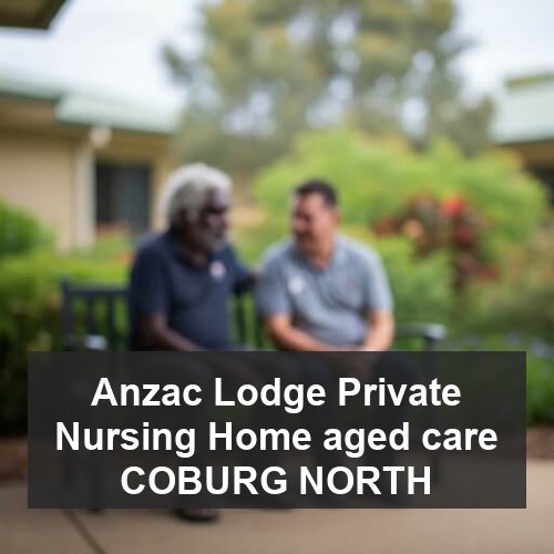 Anzac Lodge Private Nursing Home aged care COBURG NORTH