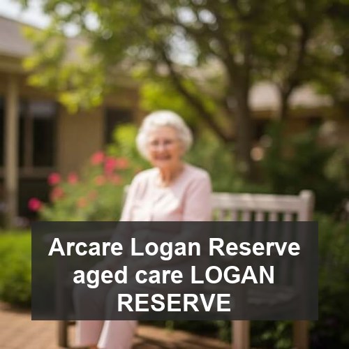 Arcare Logan Reserve aged care LOGAN RESERVE
