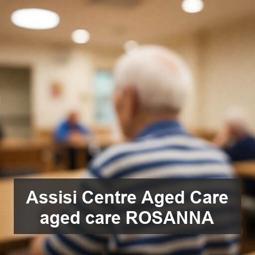 Assisi Centre Aged Care aged care ROSANNA