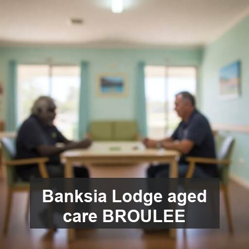 Banksia Lodge aged care BROULEE