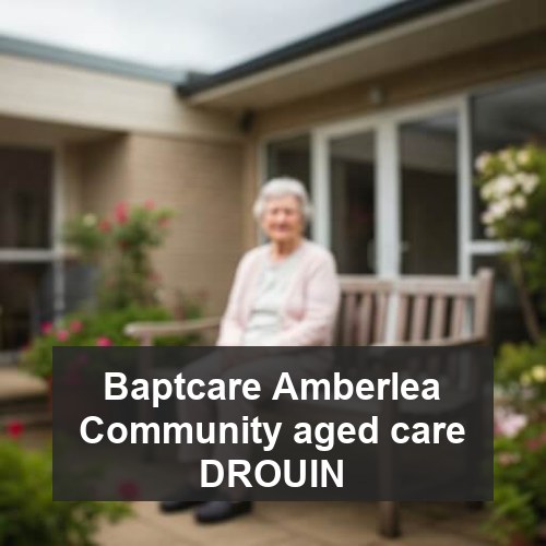 Baptcare Amberlea Community aged care DROUIN