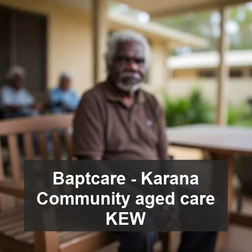 Baptcare - Karana Community aged care KEW