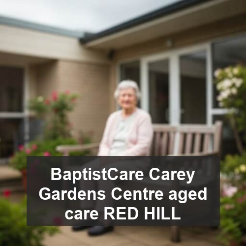 BaptistCare Carey Gardens Centre aged care RED HILL