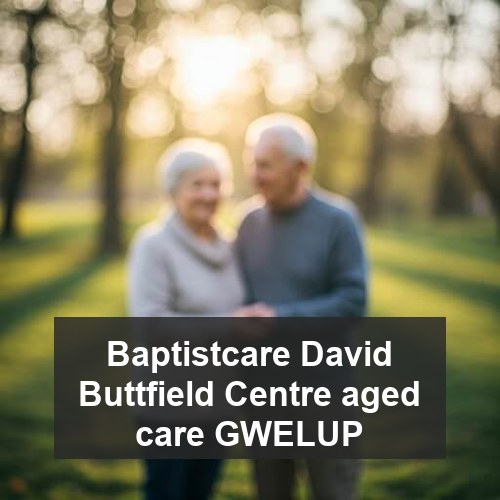 Baptistcare David Buttfield Centre aged care GWELUP