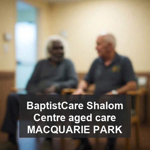 BaptistCare Shalom Centre aged care MACQUARIE PARK