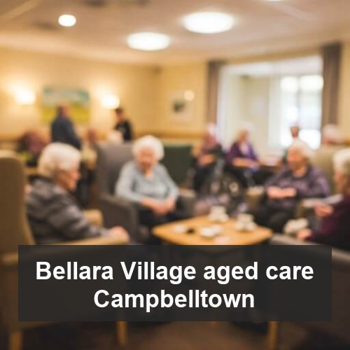 Bellara Village aged care Campbelltown