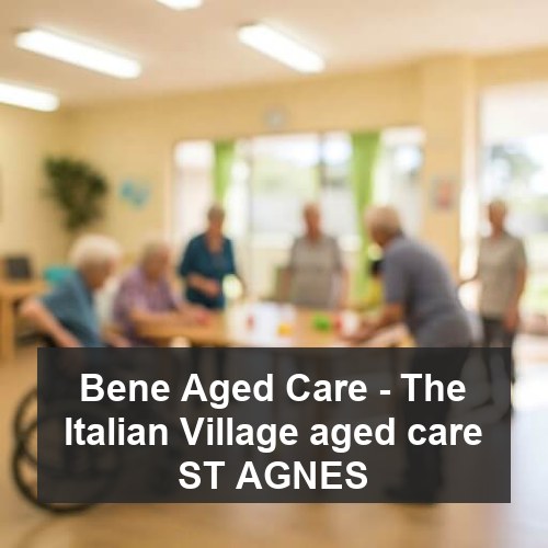 Bene Aged Care - The Italian Village aged care ST AGNES