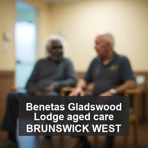 Benetas Gladswood Lodge aged care BRUNSWICK WEST