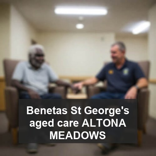 Benetas St George's aged care ALTONA MEADOWS