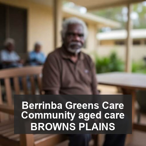 Berrinba Greens Care Community aged care BROWNS PLAINS