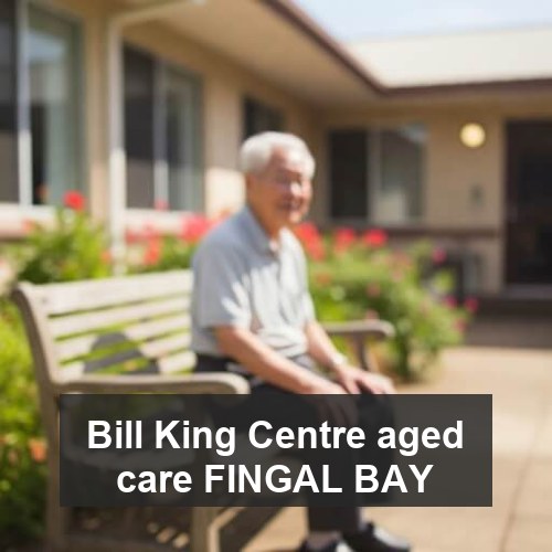 Bill King Centre aged care FINGAL BAY