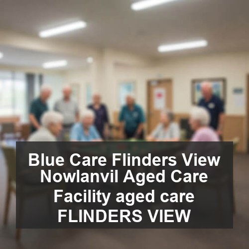 Blue Care Flinders View Nowlanvil Aged Care Facility aged care FLINDERS VIEW