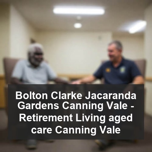 Bolton Clarke Jacaranda Gardens Canning Vale - Retirement Living aged care Canning Vale