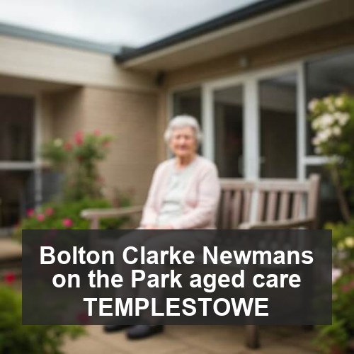 Bolton Clarke Newmans on the Park aged care TEMPLESTOWE
