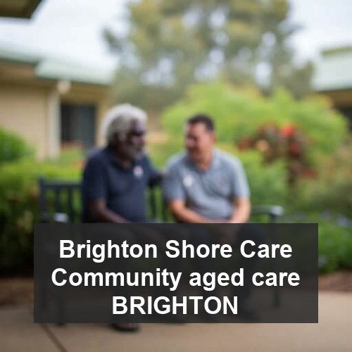 Brighton Shore Care Community aged care BRIGHTON