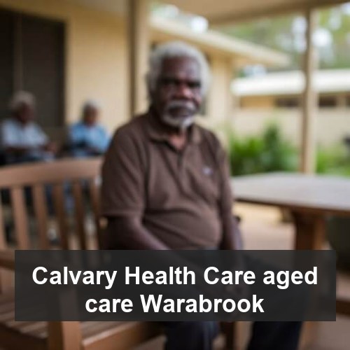 Calvary Health Care aged care Warabrook