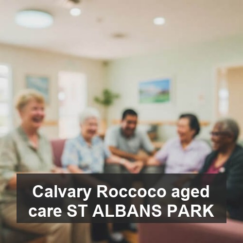 Calvary Roccoco aged care ST ALBANS PARK