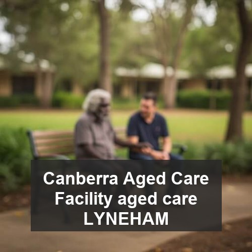 Canberra Aged Care Facility aged care LYNEHAM