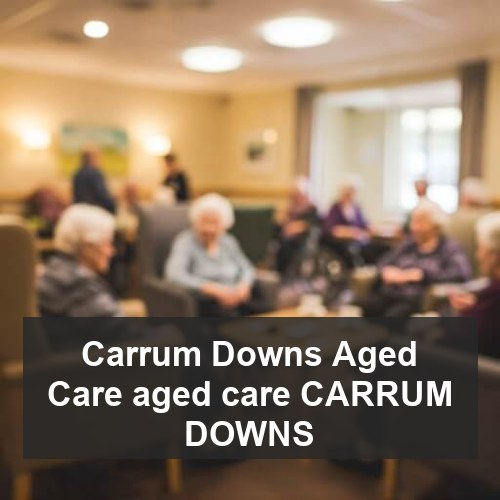 Carrum Downs Aged Care aged care CARRUM DOWNS