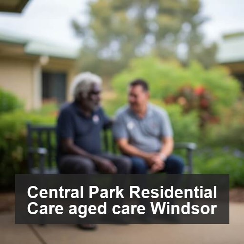 Central Park Residential Care aged care Windsor