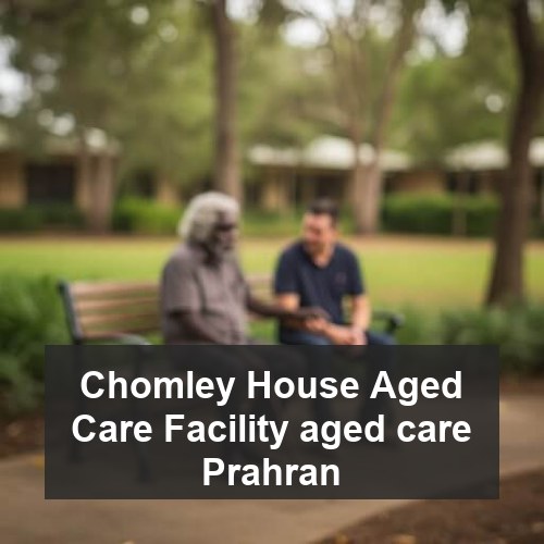 Chomley House Aged Care Facility aged care Prahran