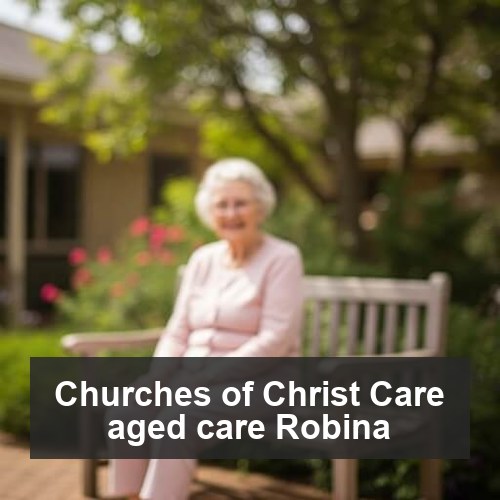 Churches of Christ Care aged care Robina