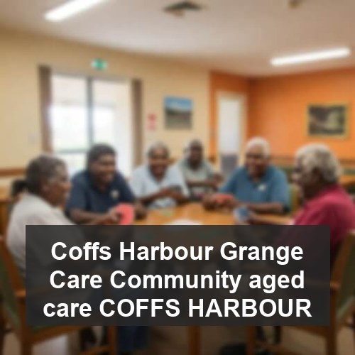 Coffs Harbour Grange Care Community aged care COFFS HARBOUR