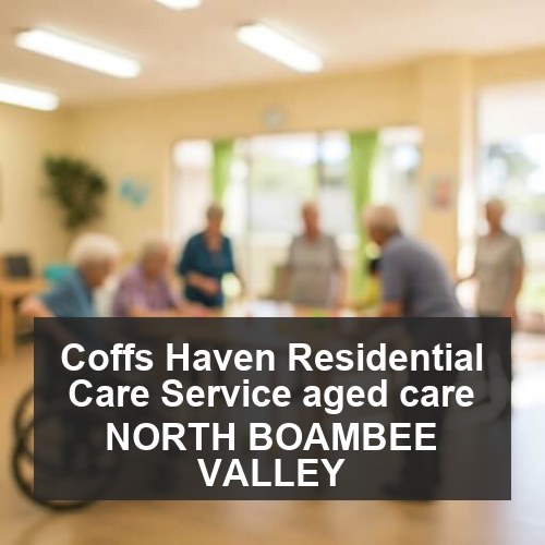Coffs Haven Residential Care Service aged care NORTH BOAMBEE VALLEY
