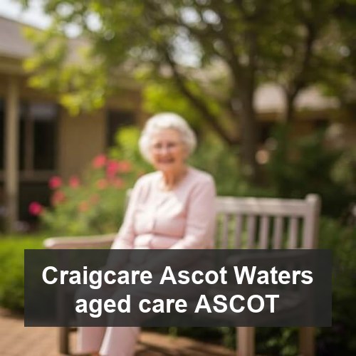Craigcare Ascot Waters aged care ASCOT