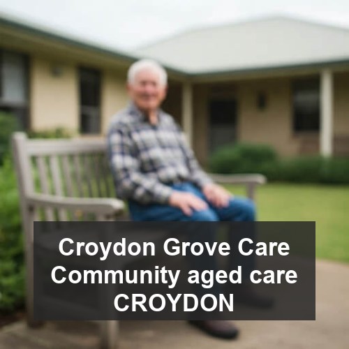 Croydon Grove Care Community aged care CROYDON