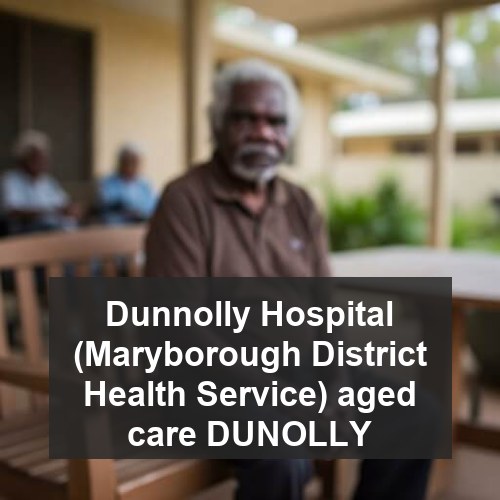 Dunnolly Hospital (Maryborough District Health Service) aged care DUNOLLY