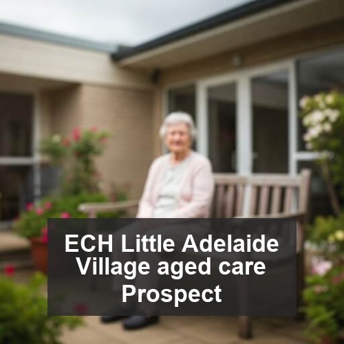 ECH Little Adelaide Village aged care Prospect