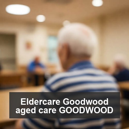 Eldercare Goodwood aged care GOODWOOD