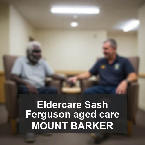 Eldercare Sash Ferguson aged care MOUNT BARKER