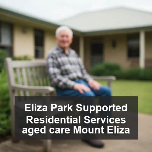 Eliza Park Supported Residential Services aged care Mount Eliza