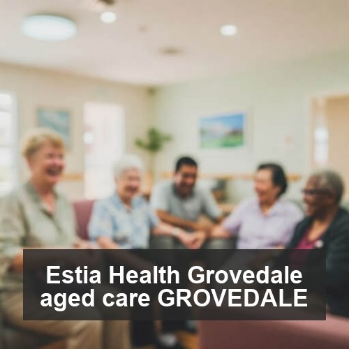 Estia Health Grovedale aged care GROVEDALE