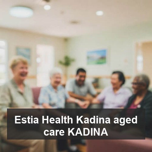 Estia Health Kadina aged care KADINA
