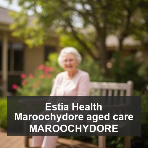 Estia Health Maroochydore aged care MAROOCHYDORE