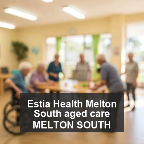 Estia Health Melton South aged care MELTON SOUTH