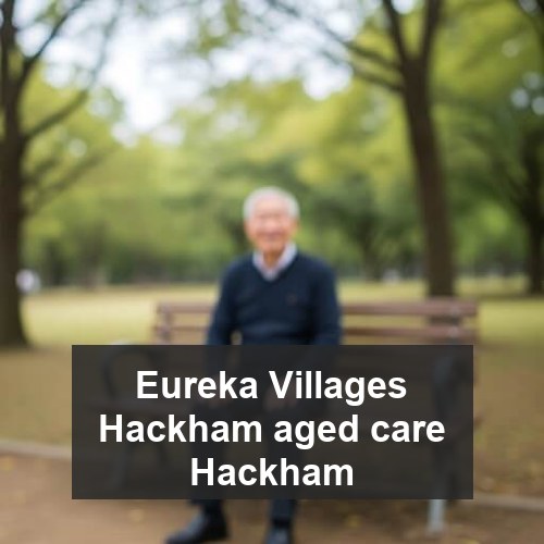 Eureka Villages Hackham aged care Hackham