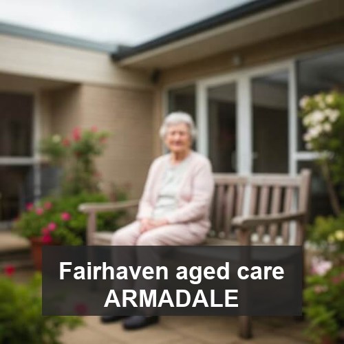 Fairhaven aged care ARMADALE
