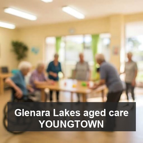 Glenara Lakes aged care YOUNGTOWN