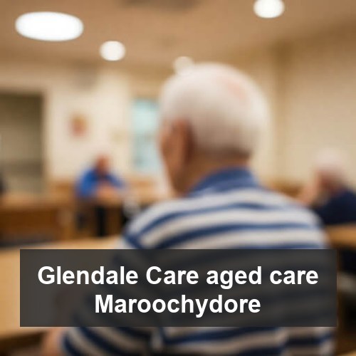 Glendale Care aged care Maroochydore