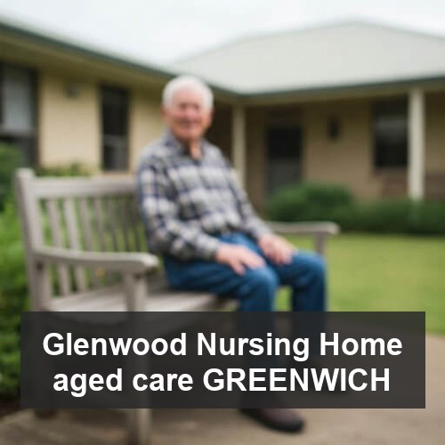Glenwood Nursing Home aged care GREENWICH