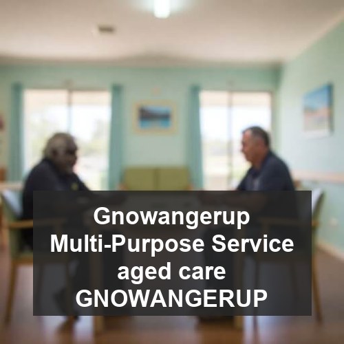 Gnowangerup Multi-Purpose Service aged care GNOWANGERUP