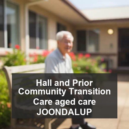 Hall and Prior Community Transition Care aged care JOONDALUP